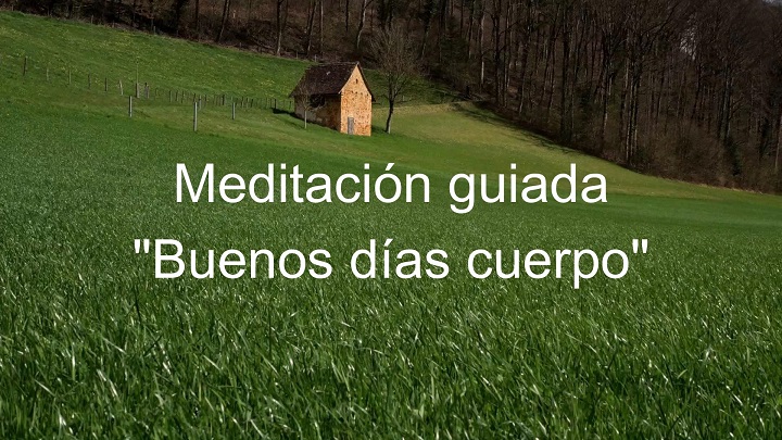 Meditación guiada "Buenos días cuerpo"